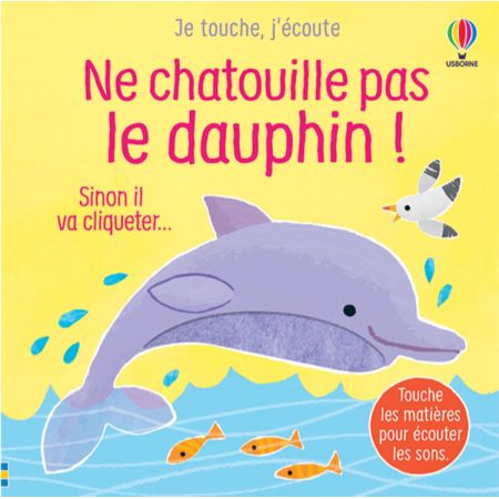 Don’t tickle the dolphin!